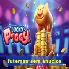 futemax sem anucios